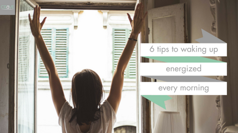 6 tips to waking up energized in the morning