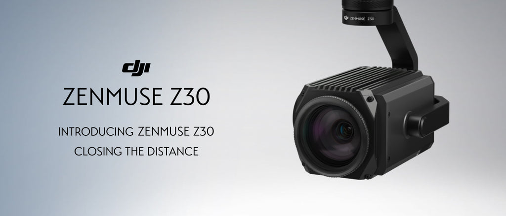 Zenmuse Z30