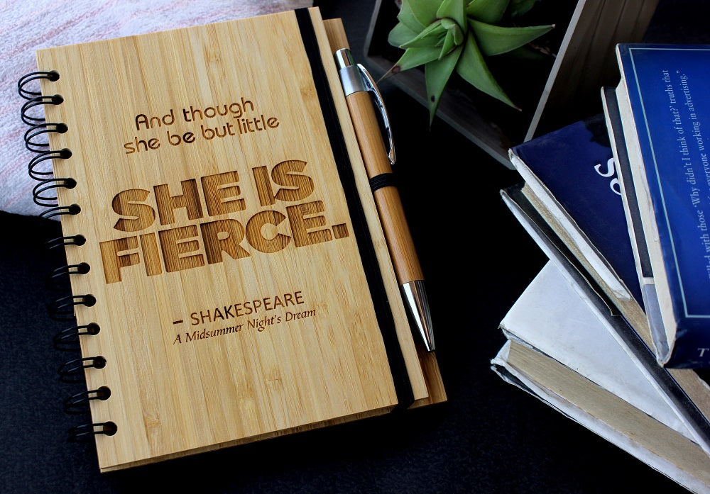 And though she be but little she is fierce - Personalized bamboo wood notebook for women - The best women's day gifts in India - Woodgeek Store