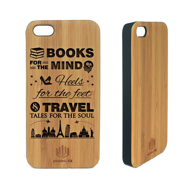Books for the mind, Heels for the feet and travel for the soul - Peronalized wooden phone cases for women - Woodgeek Store