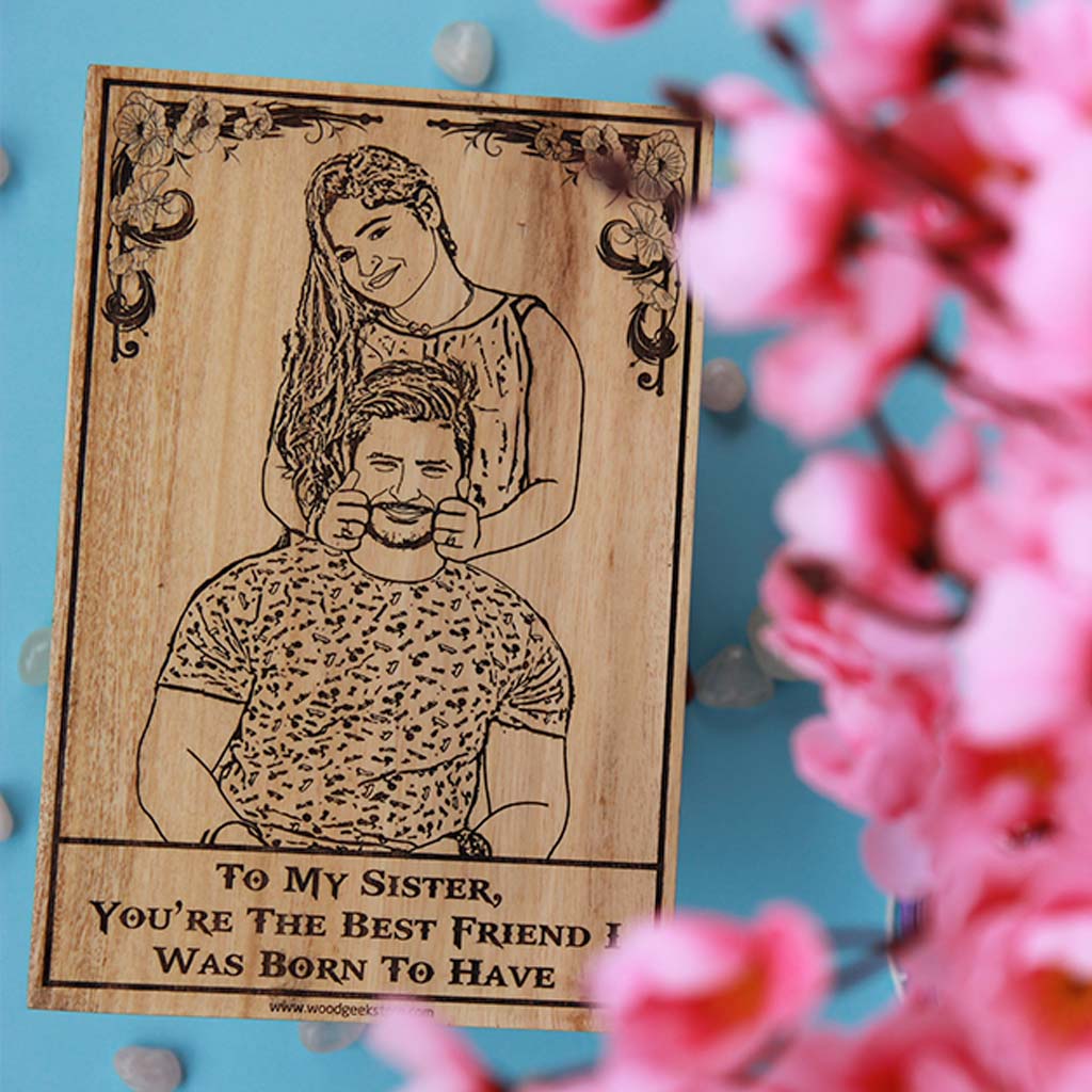A Customized Wooden Wall Art For Your Sister. This Wood Engraved Photo Makes One Of The Most Perfect Rakhsha Bandhan Gifts For Sister. Buy More Rakhi Gifts Online From The Woodgeek Store.
