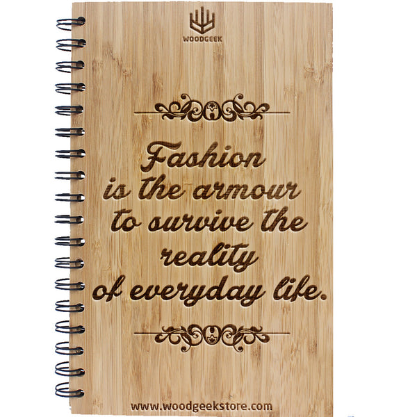 Fashion is the armour to survive the reality of everyday life - Bill Cunningham Quotes - Fashion Journal - Notebook for Designers - Woodgeek Store