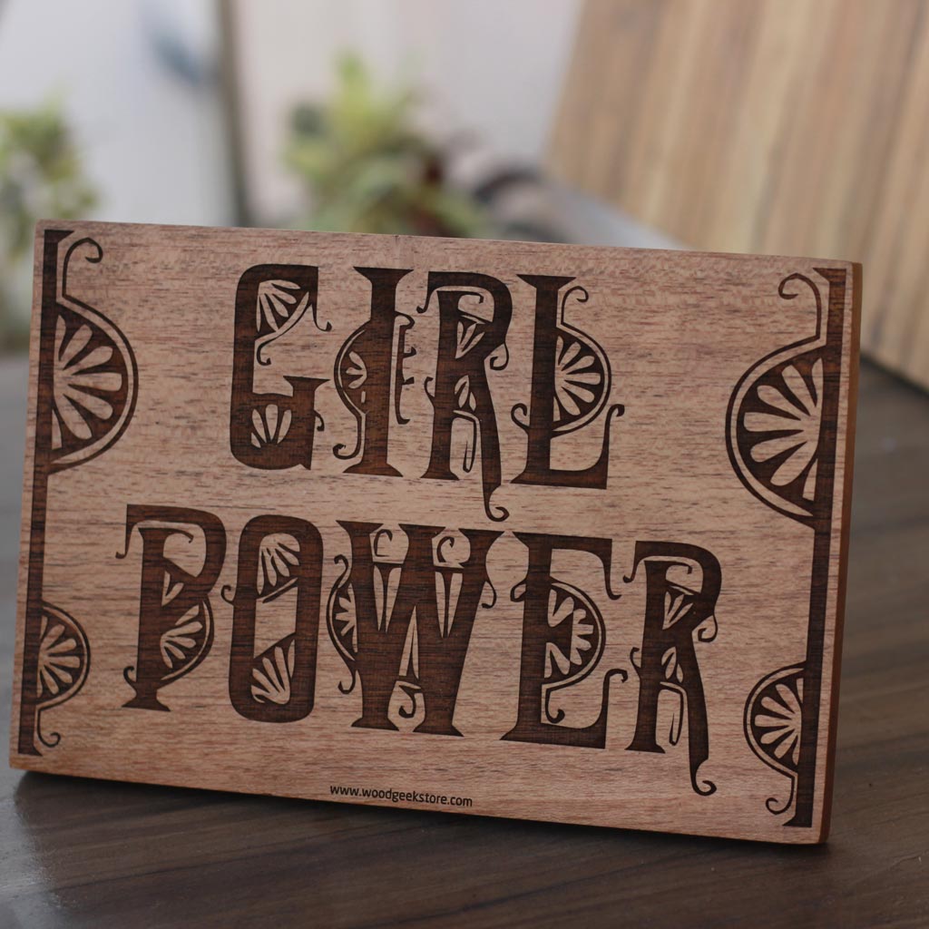 Girl Power Wood Sign - Wooden Home Decor -Gifts for Women for Women's Day - Woodgeek Store