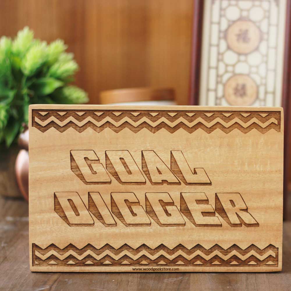 Goal Digger Wall Wood Sign - Unique Gift for Capricorns - Gifts Ideas - Inspirational Quote Carved Wood Sign - Gift according to the Capricorn's Traits - Wood Wall Art - Woodgeek Store Wood Engraving - Goal Digger Wood Sign - Inspirational Carved Wood Sign - Wood Engraved Gifts - Woodgeek Store 