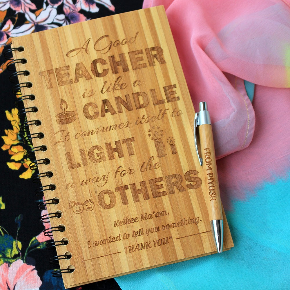 A good teacher is like a candle. It consumes itself to light the way for others. Personalized Teacher's day Gifts - Gifts for Teachers - Notebooks for Teachers - Affordable Teacher's Day Gifts - Wooden Notebook - Personalized Notebooks - Bamboo Journal - Woodgeek Store