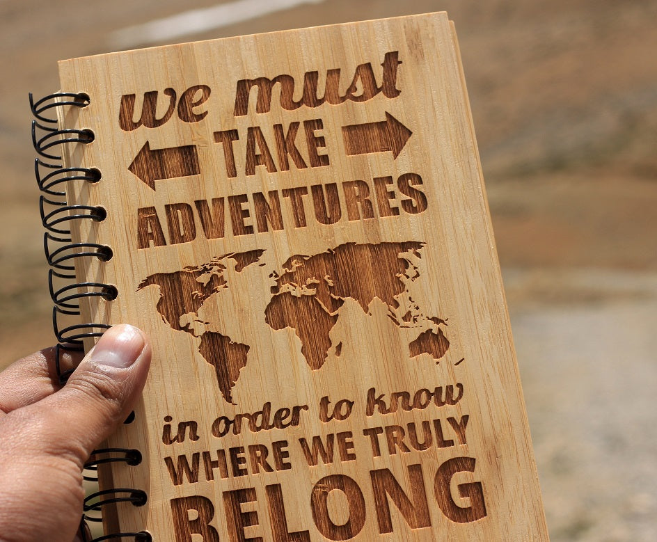 We must take adventures in order to know where we belong Travel Journal made of bamboo wood by Woodgeek Store