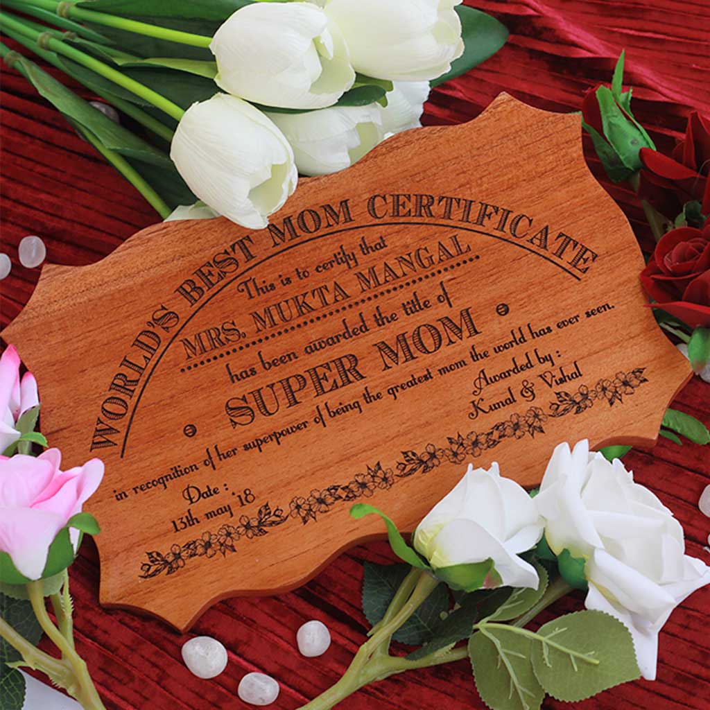 World's Best Mom Wooden Certificate - These Personalized Certificates Of Recognition Make Special Gifts For Mother's - Looking For Unique Mother's Day Gifts ? Buy Personalized Gifts For Her From The Woodgeek Store