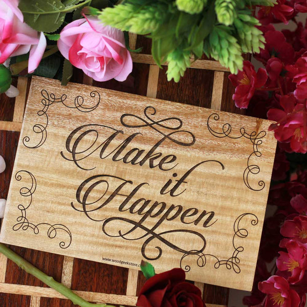 Make It Happen Inspirational Wood Sign - Home Decor Signs - Motivational Wood Signs - Unique Gift Ideas - Wooden House Signs- Woodgeek Store