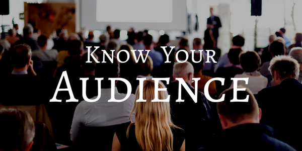 Know Your Audience, public speaking