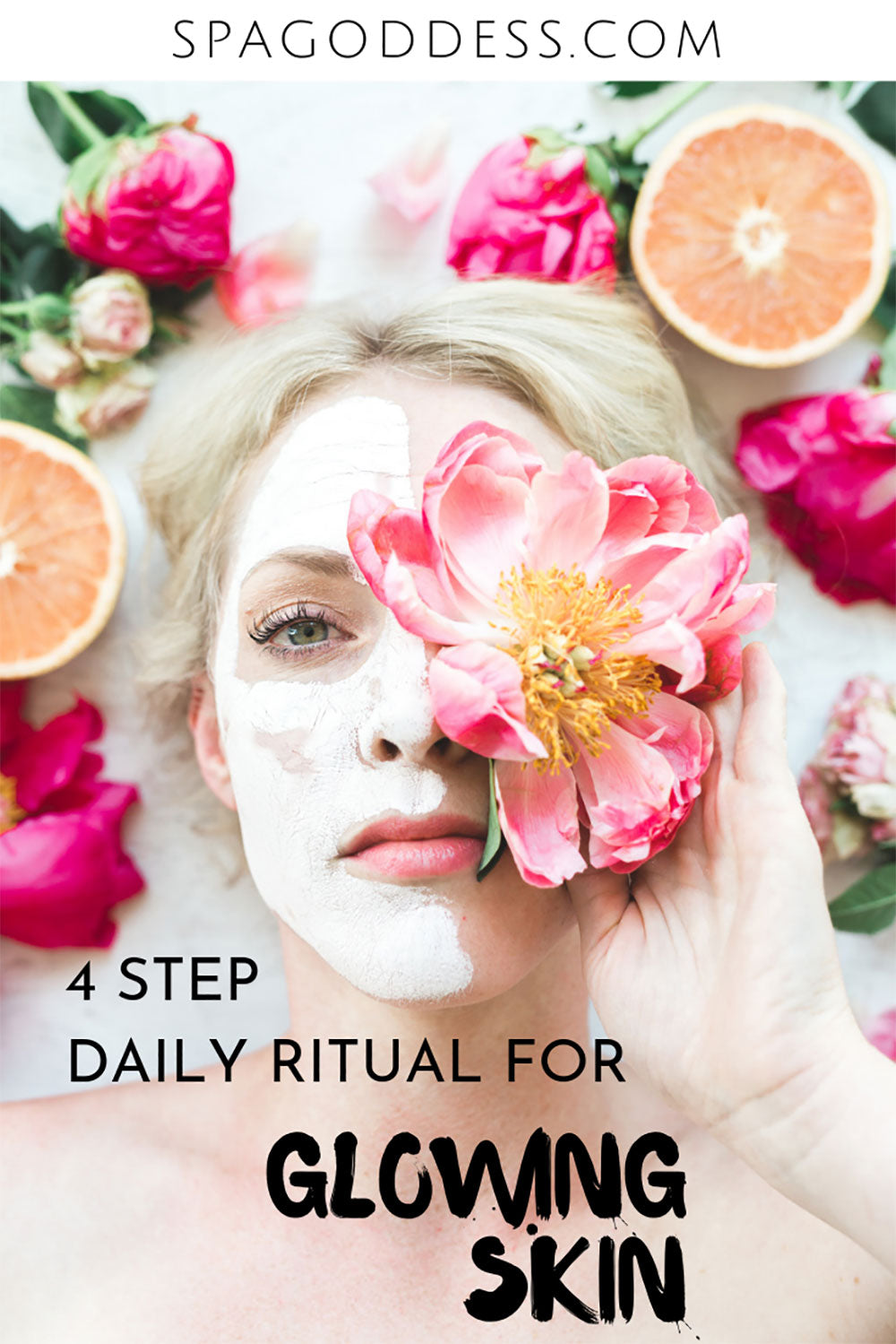 4 Natural Skin Care Steps To Follow For Glowing Skin | Organic Skincare + Natural Skincare Tips -  Click through to learn the natural skin care routine you need for glowing skin by SpaGoddess Apothecary | natural beauty tips | organic skin care products | herbal skin care for face + body | self care tips | organic natural beauty products | organic natural beauty brand | all natural skin care routine | natural green beauty tips | how to get glowing skin #naturalskincare #greenbeauty #healthyskin