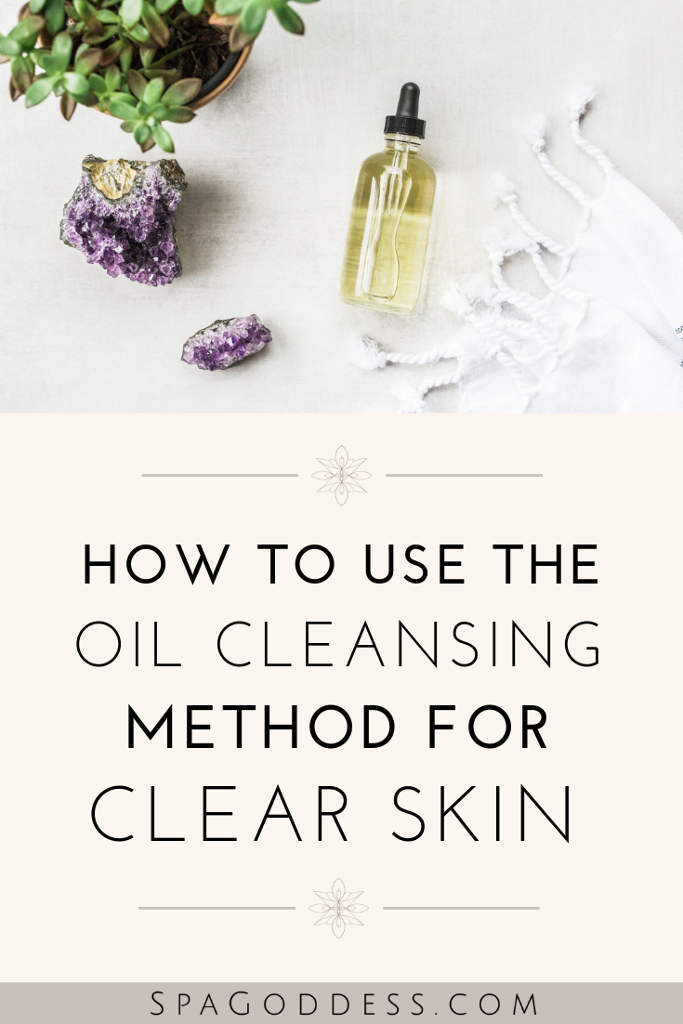 How to Use The Oil Cleansing Method For Clear Skin | Organic Skin Care + Natural Beauty Tips - Click through for tips on how to use facial oils to clean your face for clear skin. | SpaGoddess Apothecary | best facial oli |how to use facial oil | facial oil for acne |facial oil for oily skin | facial oil benefits |anti aging | natural facial | cleansing facial oil |facial oil serum routine | natural + cleansing face oil | organic skin care products #organicskincare #naturalskincare