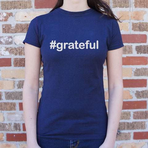 Hashtag Grateful T-Shirt (Ladies)