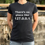 There's No Place Like Home T-Shirt (Ladies)