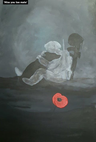 Remembrance Art 'Miss you too mate'