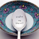 You're My Person - Stamped Spoon for Grey's Anatomy Fans