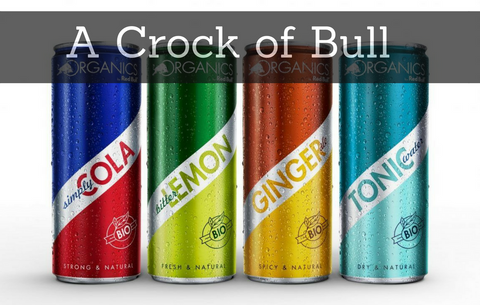 A Crock of Red Bull $#*@ - Organic Soda Pops