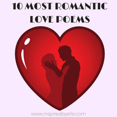 10 most romantic love poems by Elle Smith
