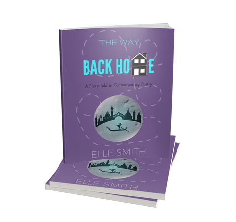 Poetry Book by Elle Smith The Way Back Home Inspired By Elle