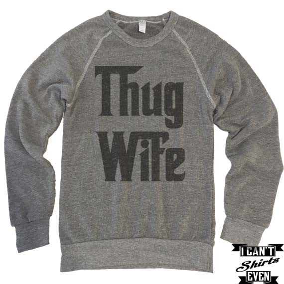 thug wife sweater