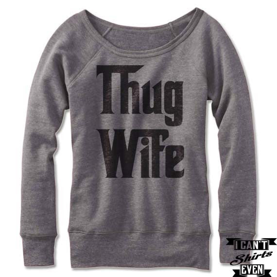 thug wife sweater