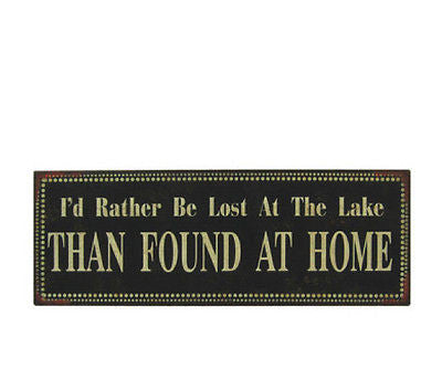 Lost at the Lake Metal Sign
