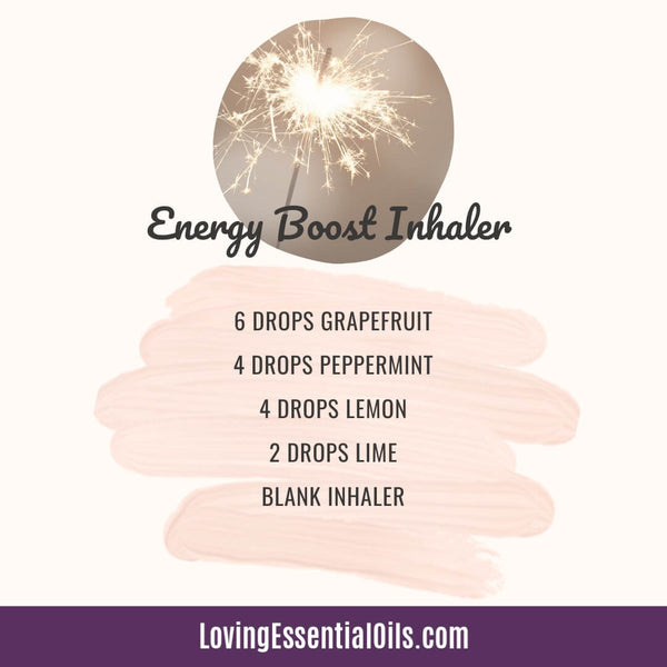 Aromatherapy Scents for Energy - Energy Boost Inhaler Recipe by Loving Essential Oils