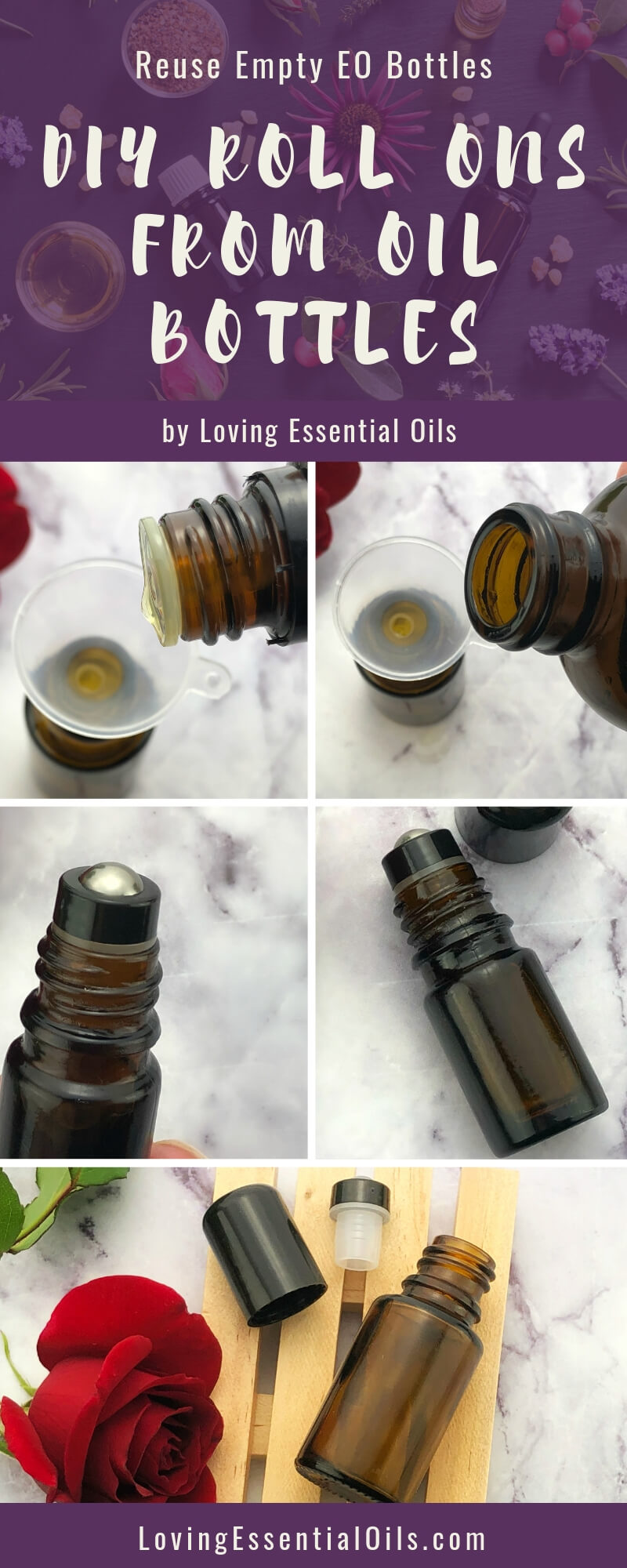 How to Make DIY Roll Ons From Empty Essential Oil Bottles by Loving Essential Oils | Transform your empty essential oil bottles into DIY Roll Ons!