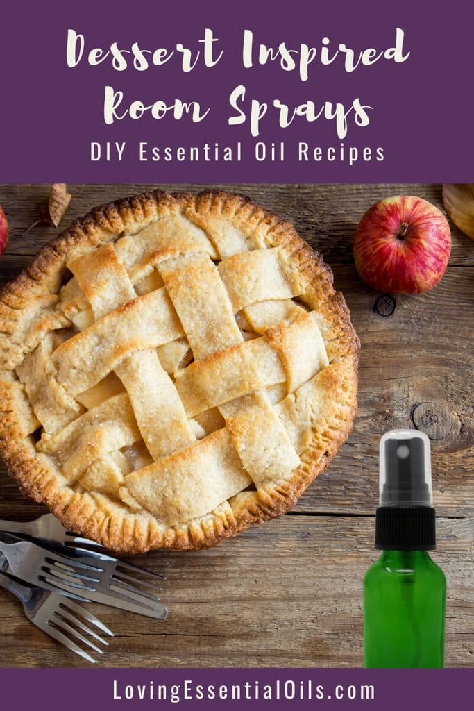 DIY Essential Oil Recipes - Dessert Inspired Room Sprays