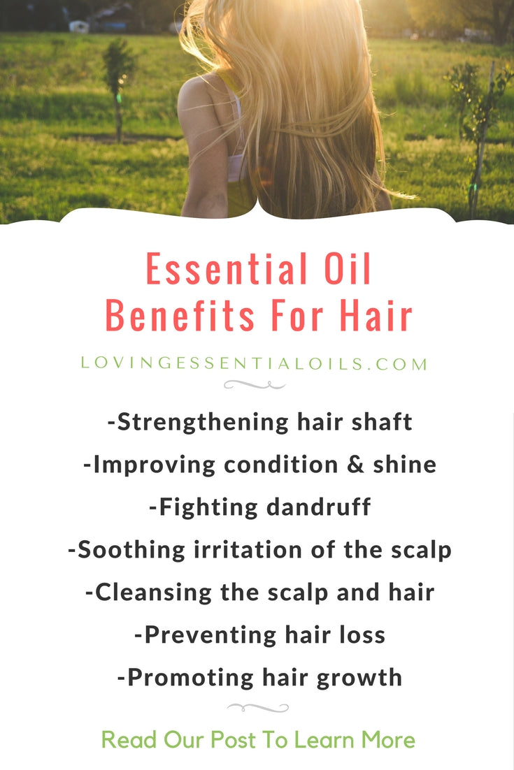 Essential Oil Benefits For Hair