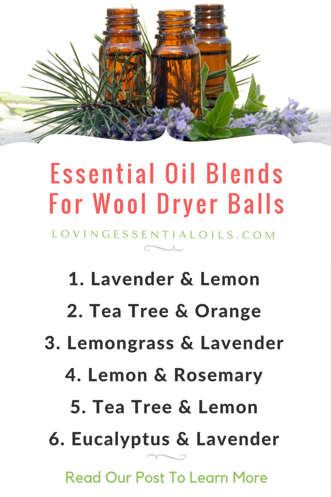 Essential Oil Blends For Wool Dryer Balls by Loving Essential Oils