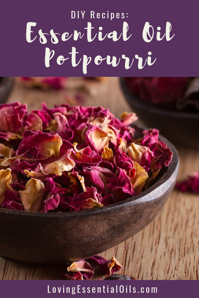 DIY Rose Petal Potpourri with Essential Oils by Loving Essential Oils | Learn how to make this simple yet beautiful DIY recipe to fill you home with a wonderful and natural fragrance