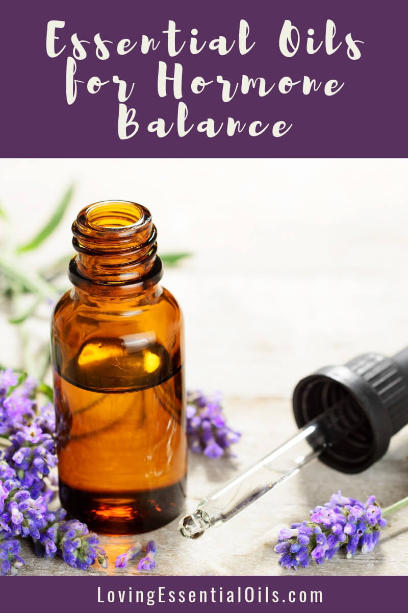 Best Essential Oil for Hormone Balance and How to Use Them by Loving Essential Oils