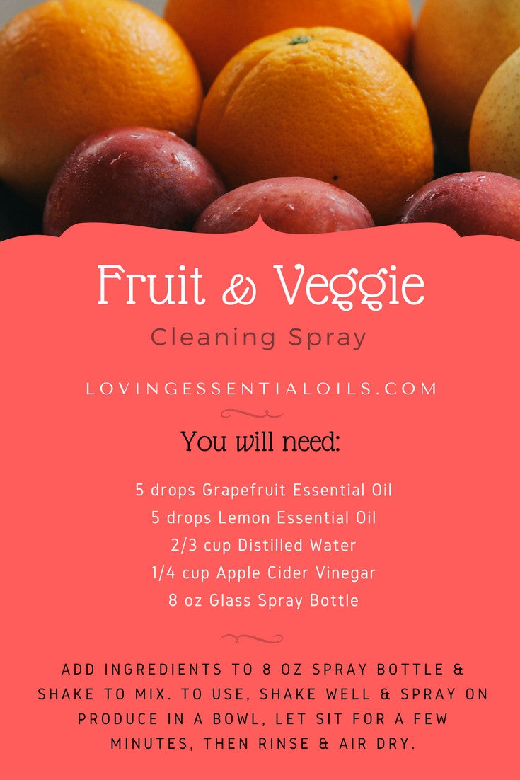 Fruit and Veggie Essential Oil Cleaning Spray Recipe by Loving Essential Oils