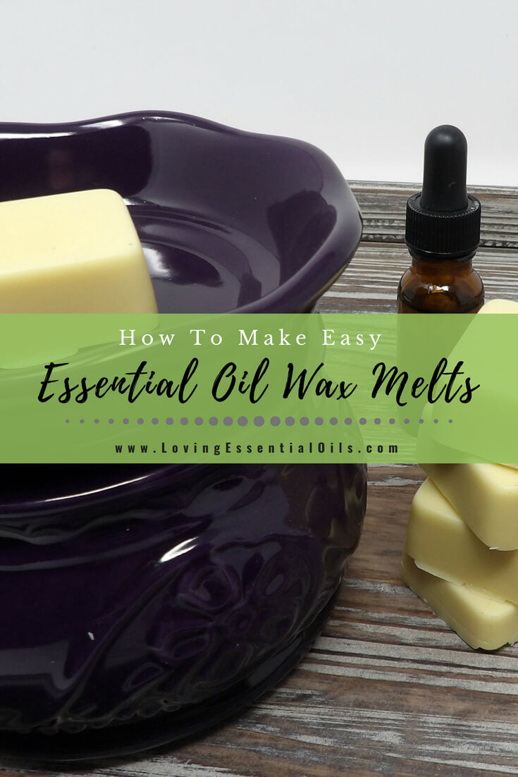 Wax melt essential oils - Make them at home by Loving Essential Oils