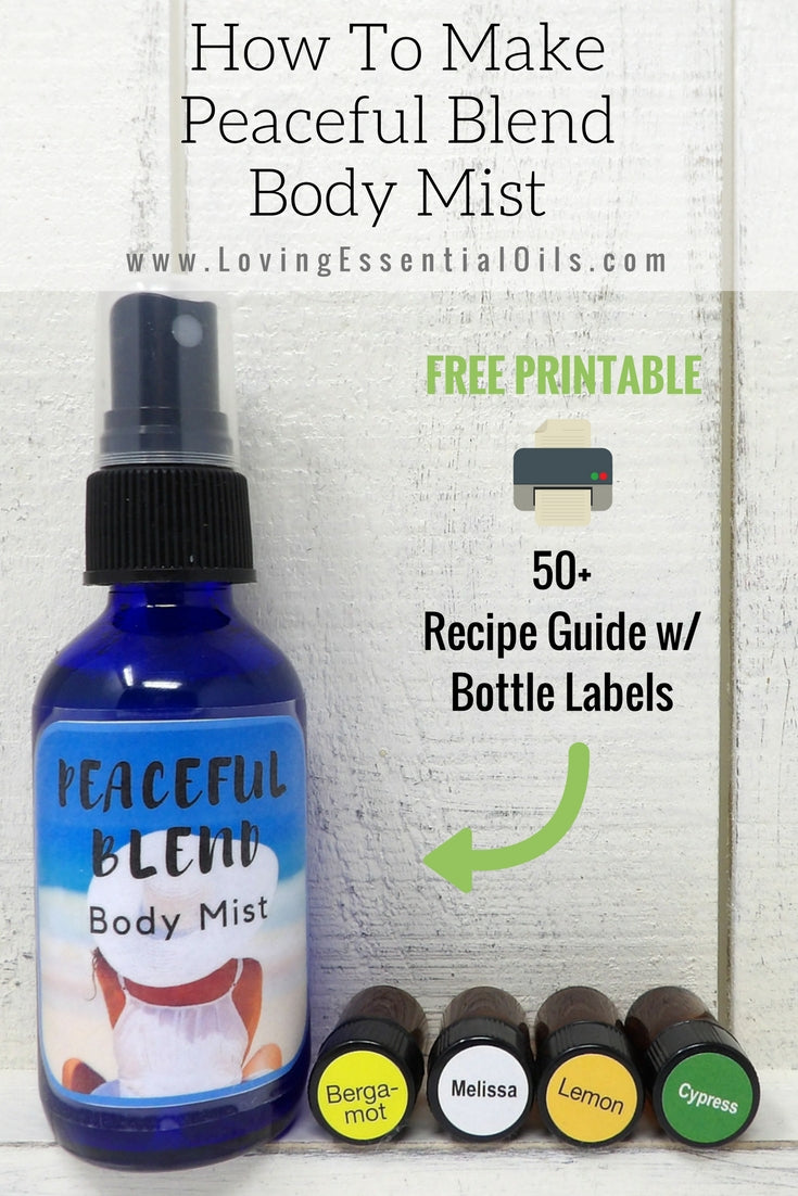 How To Make Peaceful Blend Body Mist That is Calming