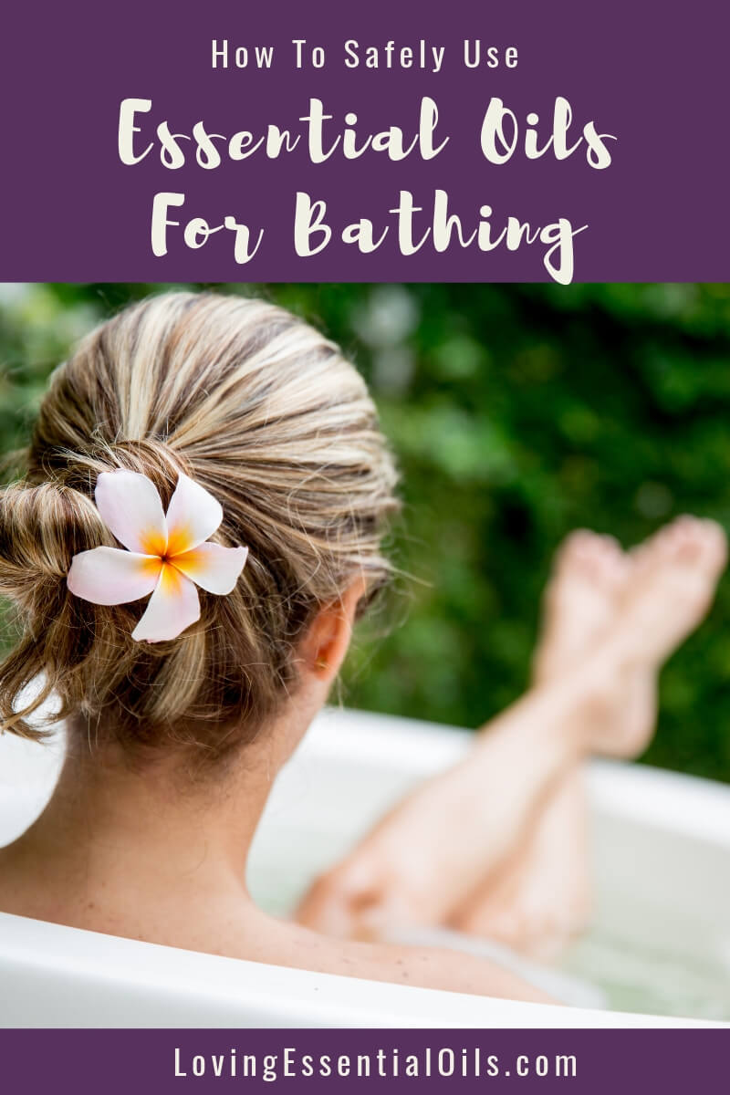 How To Add Essential Oils to Bath by Loving Essential Oils