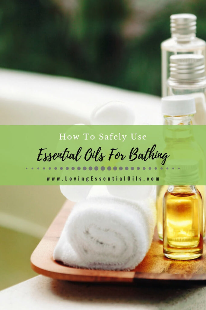 How to use Essential Oils in Bath by Loving Essential Oils