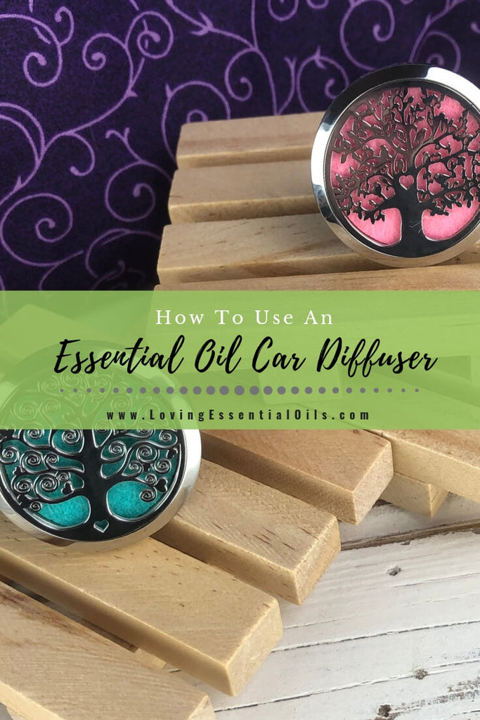 BEst Essential Oil Combinations for Car Diffuser by Loving Essential Oils