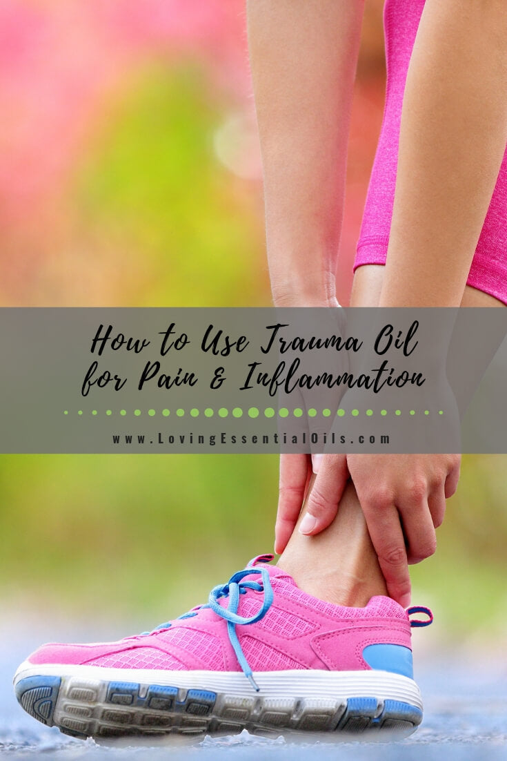 What is Trauma Oil? by Loving Essential Oils | How to Us it for Pain and Inflammation
