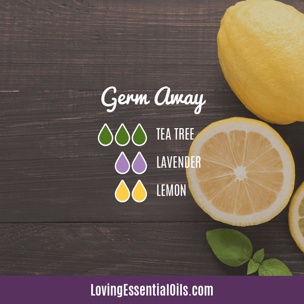 Germ Killing Essential Oils - Germ Away Diffuser Blend by Loving Essential Oils with tea tree, lavender and lemon
