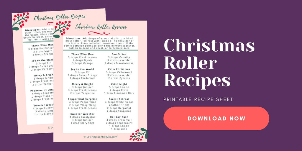 Christmas Roller Recipes by Loving Essential Oils with free printable cheat sheet
