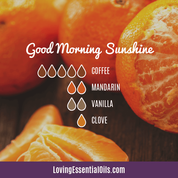 Coffee Bean Essential Oil Recipes, Uses and Benefits - Good Morning Sunshine Diffuser Blend by Loving Essential Oils with coffee, mandarin, vanilla and clove