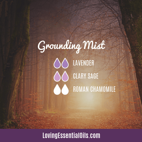 Essential Oil Recipes for Emotions - Grounding Mist by Loving Essential Oils