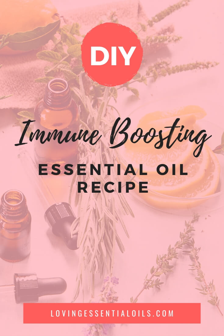 Essential Oils for Immune System - DIY Immune Support Recipes