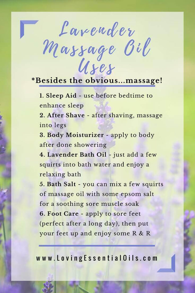 Lavender Massage Oil Uses by Loving Essential Oils