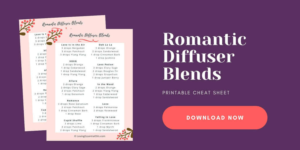 Romantic Diffuser Blends Free Printable by Loving Essential Oils