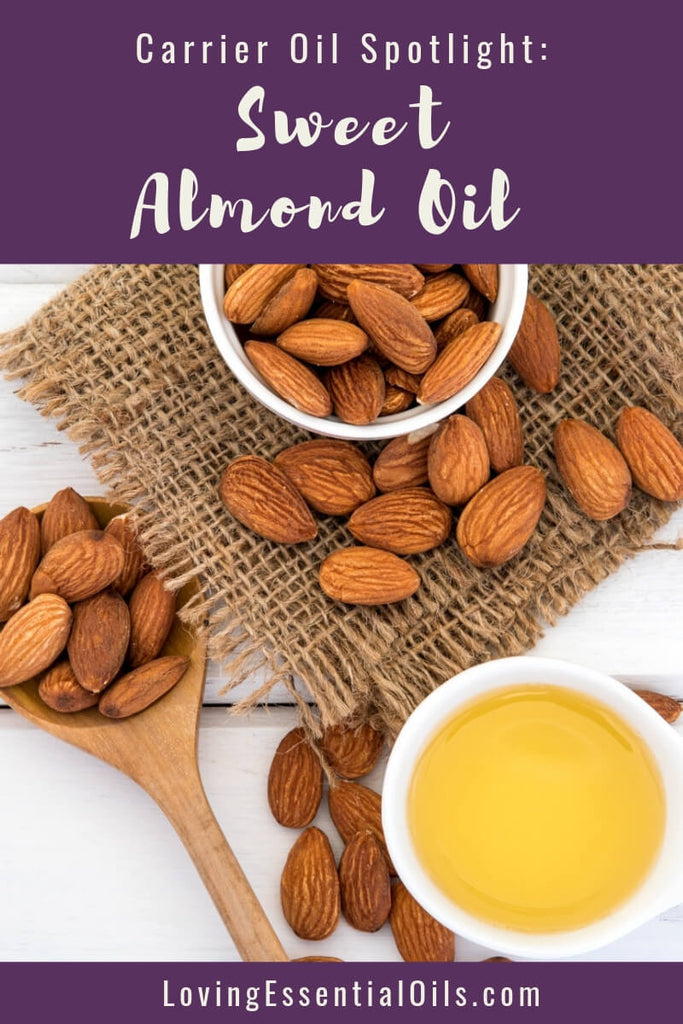Benefits of Sweet Almond Oil by Loving Essential Oils