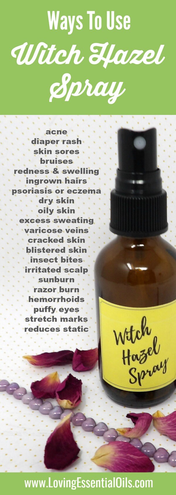 How to Use Witch Hazel Spray by Loving Essential Oils