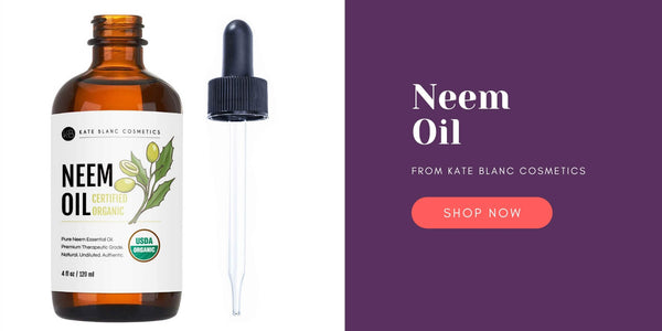 Where to Buy Neem Oil - Kate Blanc Cosmetics