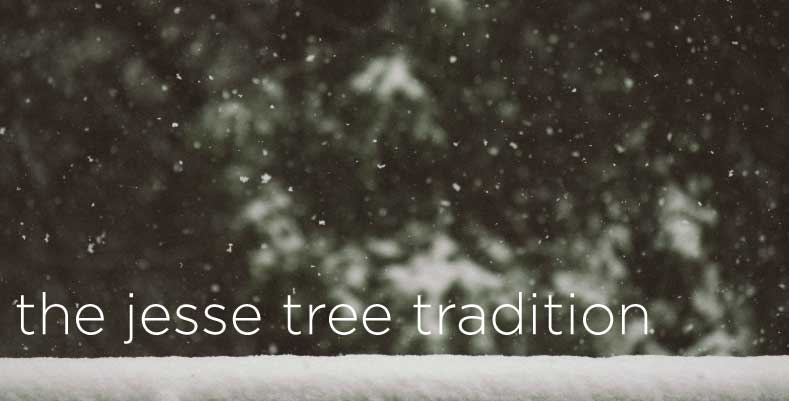 The Jesse Tree Tradition